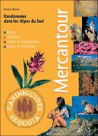 Couverture du livre « Mercantour ; randonnées dans les Alpes du Sud » de Jacques Drouin aux éditions Sequoia
