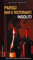 Couverture du livre « Parigi bar e ristoranti insoliti » de Garance/Rivoal aux éditions Jonglez