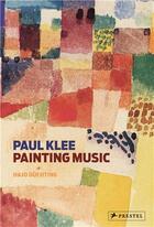 Couverture du livre « Paul Klee : painting music » de Hajo Duchting aux éditions Prestel