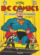 Couverture du livre « 75 years of DC comics ; the Art of modern mythmaking » de Paul Levitz aux éditions Taschen