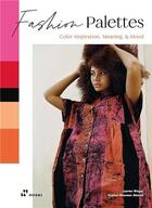 Couverture du livre « Fashion palettes » de Lauren Wager aux éditions Hoaki