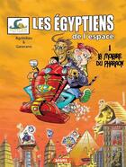 Couverture du livre « Les Égyptiens de l'espace Tome 1 - La molaire du pharaon » de Diego Garavano et Diego Agrimbau aux éditions Editorial Saure
