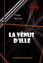 Couverture du livre « La Vénus d'Ille » de Prosper Mérimée aux éditions Ink Book