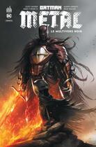 Couverture du livre « Batman metal Hors-Série : le multivers noir » de  aux éditions Urban Comics