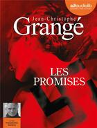 Couverture du livre « Les promises - livre audio 2 cd mp3 » de Grange J-C. aux éditions Audiolib