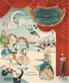 Couverture du livre « Curtain up! behind the scenes at the royal opera house » de  aux éditions Thames & Hudson