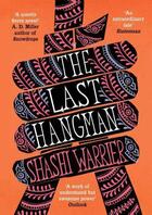 Couverture du livre « The Last Hangman » de Warrier Shashi aux éditions Atlantic Books Digital