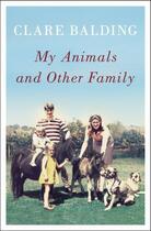 Couverture du livre « My Animals and Other Family » de Balding Clare aux éditions Penguin Group Us