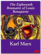 Couverture du livre « The Eighteenth Brumaire of Louis Bonaparte » de Karl Marx aux éditions Ebookslib