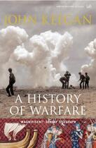 Couverture du livre « A History Of Warfare » de John Keegan aux éditions Random House Digital