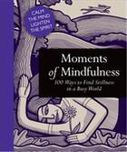 Couverture du livre « Moments of mindfulness » de Adam Ford aux éditions Ivy Press