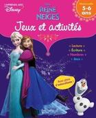 Couverture du livre « Je joue et j'apprends avec : La Reine des Neiges » de Disney aux éditions Hachette Education