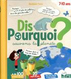 Couverture du livre « Dis pourquoi ? ; sauvons la planète » de Mathilde Paris et Maud Lienard et Estelle Chassagnole aux éditions Deux Coqs D'or