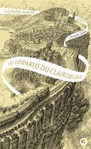 Couverture du livre « La Passe-miroir Tome 2 : Les disparus du Clairdelune » de Christelle Dabos aux éditions Gallimard-jeunesse