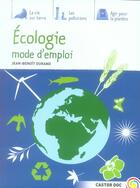 Couverture du livre « Ecologie mode d'emploi » de Jean-Benoit Durand aux éditions Pere Castor