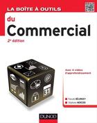 Couverture du livre « La boîte à outils : du commercial (2e édition) » de Belorgey Pascale et Stephane Mercier aux éditions Dunod