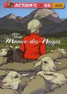Couverture du livre « Mamie des neiges » de Helene Kerillis aux éditions Hatier