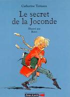 Couverture du livre « Le Secret De La Joconde » de Ternaux-C+Boiry aux éditions Grasset Et Fasquelle