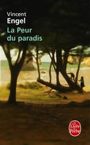 Couverture du livre « La peur du paradis » de Vincent Engel aux éditions Le Livre De Poche