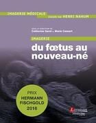 Couverture du livre « Imagerie : du foetus au nouveau-né » de Catherine Garel et Marie Cassart aux éditions Lavoisier Medecine Sciences