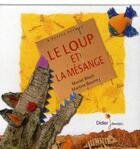 Couverture du livre « Le loup et la mésange (édition 2012) » de Bloch Muriel et Martine Bourre aux éditions Didier Jeunesse