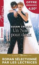 Couverture du livre « Un Noël pour deux » de Crosby Susan aux éditions Harlequin