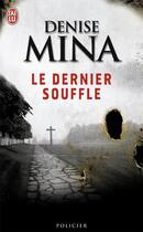 Couverture du livre « Le dernier souffle » de Denise Mina aux éditions J'ai Lu