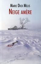 Couverture du livre « Neige amère » de Marie Dick Melis aux éditions Amalthee