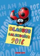 Couverture du livre « Blagues ; calendrier 2016 » de  aux éditions Terres Editions