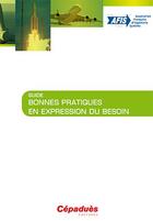 Couverture du livre « Bonnes pratiques en expression du besoin » de  aux éditions Cepadues