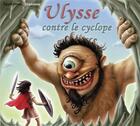 Couverture du livre « Ulysse Contre Le Cyclope » de Erick Deshors aux éditions Eponymes