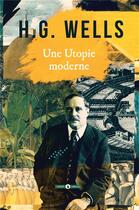 Couverture du livre « Une utopie moderne » de Herbert George Wells aux éditions Publie.net
