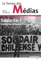 Couverture du livre « Le temps des medias n 33 - solidarites ! mobilisations politiques internationales » de  aux éditions Nouveau Monde