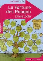 Couverture du livre « La fortune des Rougon, d'Emile Zola » de Dominique Trouve aux éditions Belin Education
