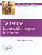 Couverture du livre « Le temps » de Salazar-Ferrer O. aux éditions Ellipses