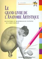 Couverture du livre « Le grand livre de l'anatomie artistisque » de Giovanni Civardi aux éditions De Vecchi