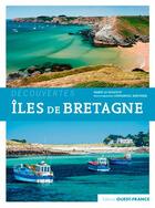 Couverture du livre « Îles de Bretagne » de Marie Le Goaziou et Emmanuel Berthier aux éditions Ouest France