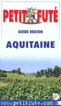 Couverture du livre « Aquitaine 2001, le petit fute » de Collectif Petit Fute aux éditions Le Petit Fute