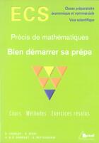 Couverture du livre « Précis de mathématiques ECS ; bien démarrer sa prépa » de  aux éditions Breal