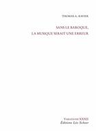 Couverture du livre « Sans le baroque, la musique serait une erreur » de Thomas A. Ravier aux éditions Editions Leo Scheer