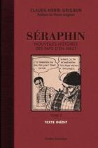 Couverture du livre « Seraphin. nouvelles histoires des pays d'en haut v 02 » de Claude-Henri Grignon aux éditions Les Ditions Qubec Amrique