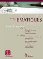 Couverture du livre « Code du notariat (édition 2017) » de  aux éditions Larcier