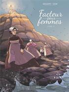 Couverture du livre « Facteur pour femmes Tome 2 » de Sebastien Morice et Didier Quellat-Guyot aux éditions Bamboo