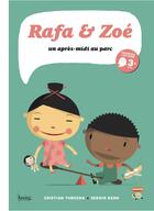 Couverture du livre « Rafa et Zoé ; un après midi au parc » de Cristian Turdera et Sergio Kern aux éditions Bang