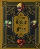 Couverture du livre « La grande Bible des fées » de Edouard Brasey aux éditions Le Pre Aux Clercs