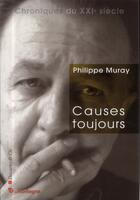 Couverture du livre « Causes toujours » de Philippe Muray aux éditions Descartes & Cie