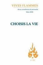 Couverture du livre « Choisis la vie » de Revue Vives Fla aux éditions Carmel