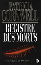 Couverture du livre « Registre des morts » de Patricia Cornwell aux éditions Des Deux Terres