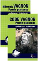 Couverture du livre « Code Vagnon ; permis plaisance ; option eaux intérieures » de  aux éditions Vagnon