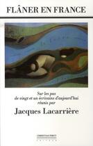 Couverture du livre « Flâner en france » de Jacques Lacarriere aux éditions La Simarre